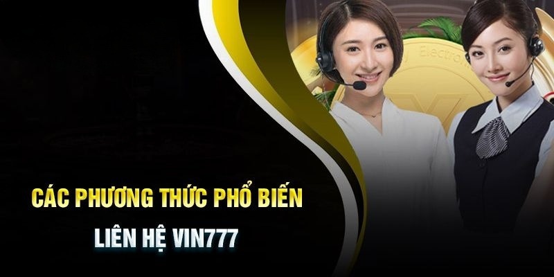 cac-hinh-thuc-lien-he-vin777