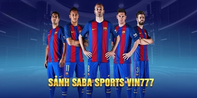 the-thao-vin777-sanh-saba-sports